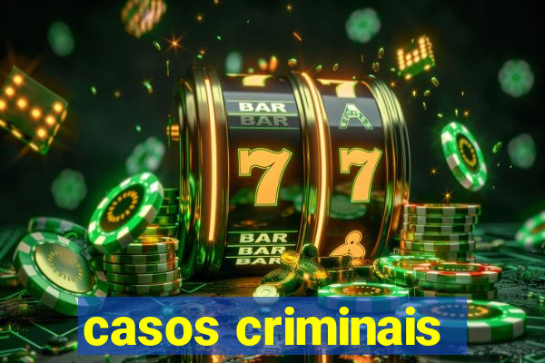 casos criminais